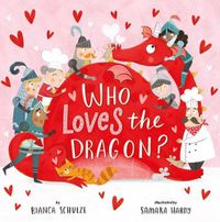 Cover image for Who Loves the Dragon?