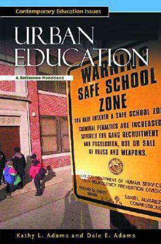 Urban Education: A Reference Handbook