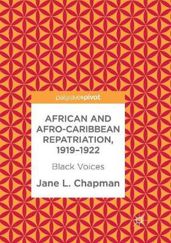 African and Afro-Caribbean Repatriation, 1919-1922: Black Voices