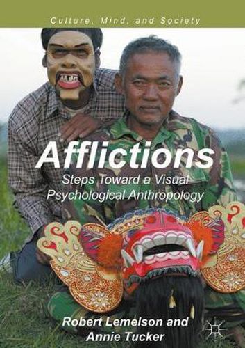 Cover image for Afflictions: Steps Toward a Visual Psychological Anthropology