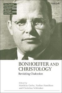 Cover image for Bonhoeffer and Christology