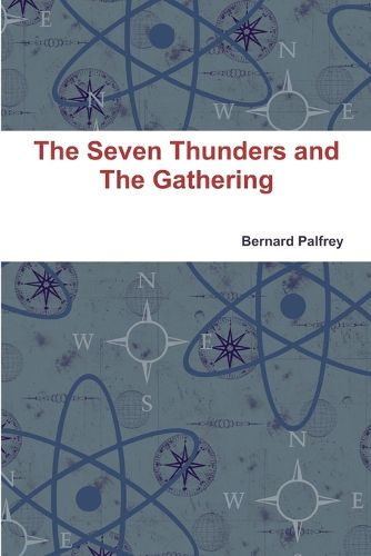 Cover image for The Seven Thunders and the Gathering