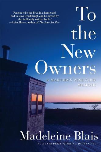 Cover image for To the New Owners: A Martha's Vineyard Memoir