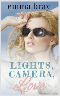 Cover image for Lights, Camera, Love