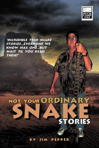 Cover image for Not Your Ordinary Snake Stories