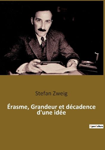 Cover image for Erasme, Grandeur et decadence d'une idee
