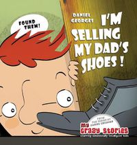 Cover image for I'm Selling My Dad's Shoes!