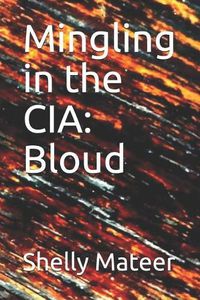 Cover image for Mingling in the CIA