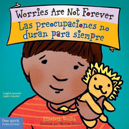 Worries Are Not Forever / Las preocupaciones no duran para siempre