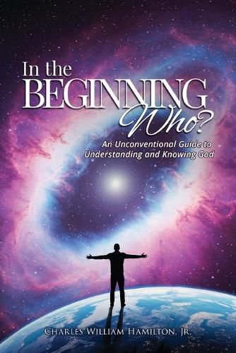 Cover image for In the Beginning Who?
