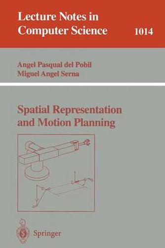 Spatial Representation and Motion Planning