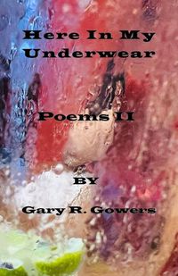 Cover image for Here In My Underwear