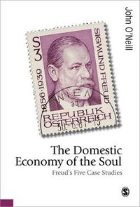 Cover image for The Domestic Economy of the Soul: Freud's Five Case Studies