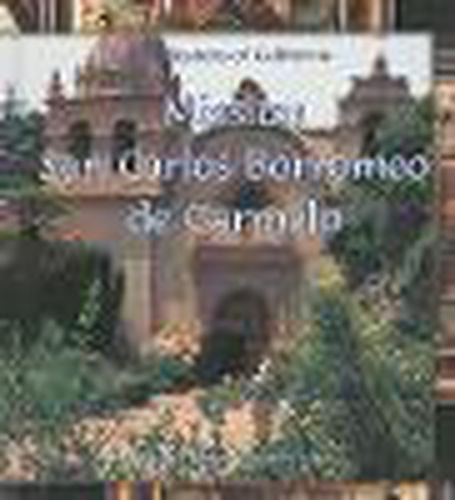 Mission San Carlos Borromeo del Rio Carmelo