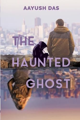 Cover image for The Haunted Ghost