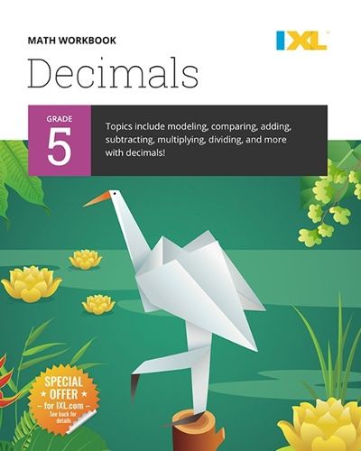 Cover image for IXL Math Workbook: Grade 5 Decimals