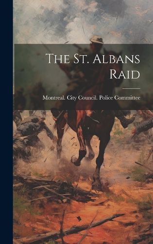 Cover image for The St. Albans Raid