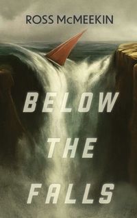Cover image for Below the Falls