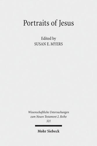 Cover image for Portraits of Jesus: Studies in Christology