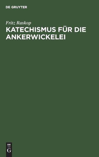 Cover image for Katechismus Fuer Die Ankerwickelei