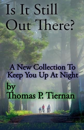 Cover image for Is It Still Out There?