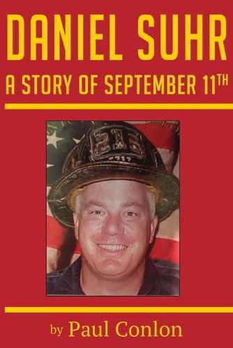 Cover image for Daniel Suhr: A Story of September 11th