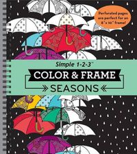 Cover image for Color & Frame - Seasons (Adult Coloring Book)