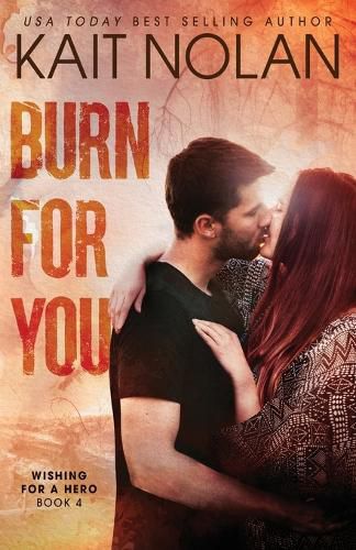 Cover image for Burn For You