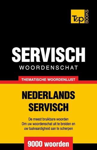Cover image for Thematische woordenschat Nederlands-Servisch - 9000 woorden