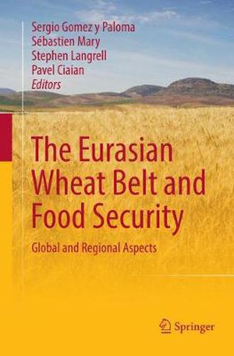 Cover image for The Eurasian Wheat Belt and Food Security: Global and Regional Aspects