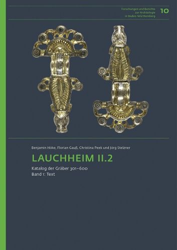 Cover image for Lauchheim II.2: Katalog Der Graber 301-600