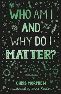 Cover image for Who Am I and Why Do I Matter?