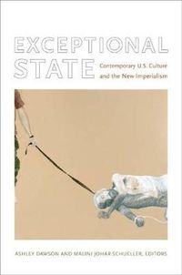 Cover image for Exceptional State: Contemporary U.S. Culture and the New Imperialism