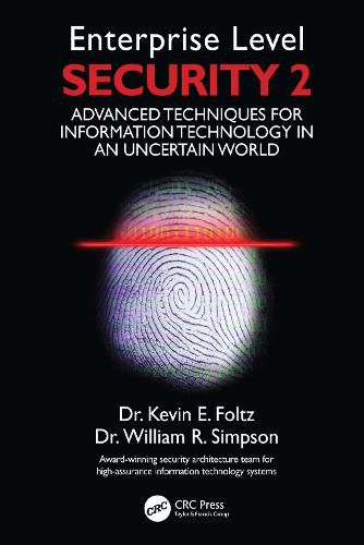 Cover image for Enterprise Level Security 2: Advanced Techniques for Information Technology in an Uncertain World