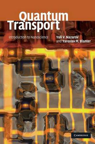 Cover image for Quantum Transport: Introduction to Nanoscience