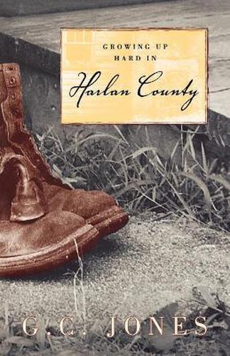 Cover image for Growing Up Hard in Harlan County