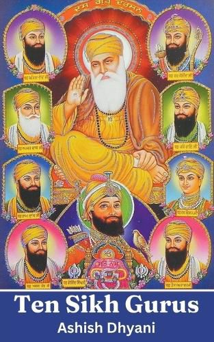 Cover image for Ten Sikh Gurus