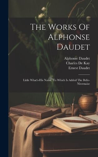 Cover image for The Works Of Alphonse Daudet