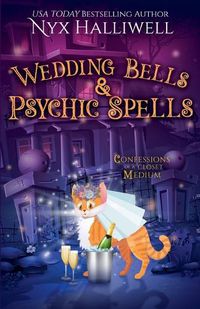 Cover image for Wedding Bells & Psychic Spells