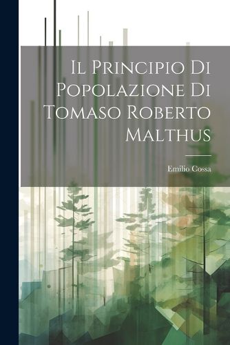 Cover image for Il Principio di Popolazione di Tomaso Roberto Malthus