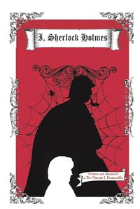 Cover image for I, Sherlock Holmes