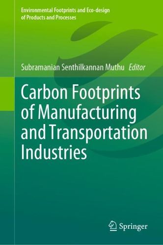Cover image for Carbon Footprints of Manufacturing and Transportation Industries