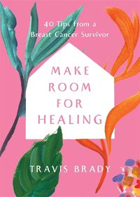 Cover image for Make Room for Healing