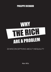 Cover image for Why the Rich are a Problem