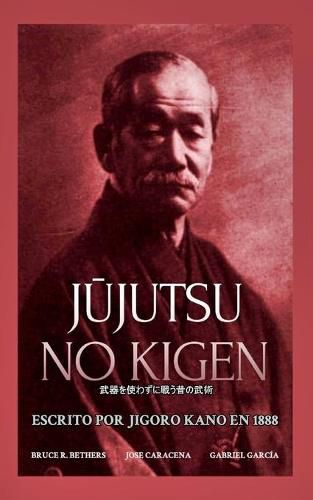 Cover image for J&#363;jutsu no Kigen. Escrito por Jigoro Kano (fundador del Judo Kodokan)