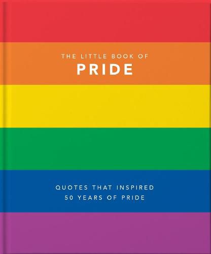 The Little Book of Pride: Quotes to live by