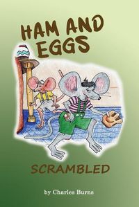 Cover image for Ham and Eggs Scrambled