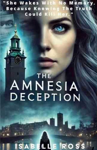 Cover image for "The Amnesia Deception"