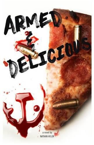 Cover image for Armed & Delicious