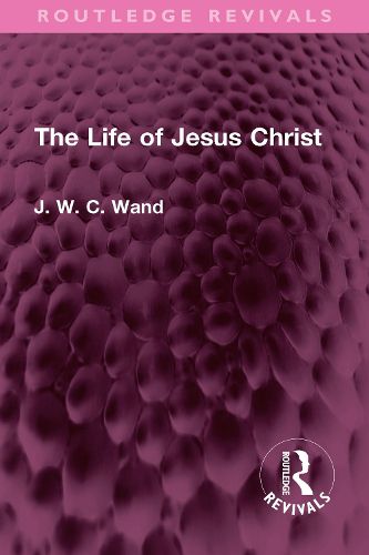 The Life of Jesus Christ